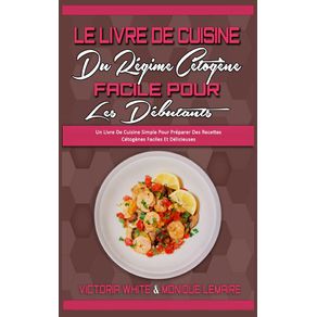 Le-Livre-De-Cuisine-Du-Regime-Cetogene-Facile-Pour-Les-Debutants