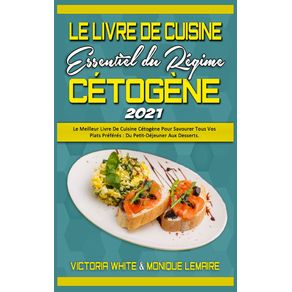 Le-Livre-De-Cuisine-Essentiel-Du-Regime-Cetogene-2021