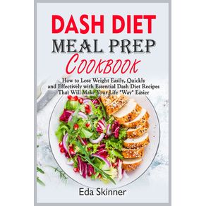 Dash-Diet-Meal-Prep-Cookbook