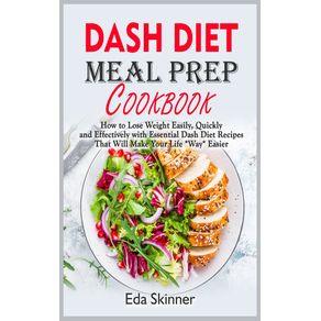 Dash-Diet-Meal-Prep-Cookbook