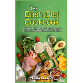 The-Dash-Diet-Cookbook