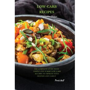 LOW-CARB-RECIPES--Hot-Vegetable-Dishes
