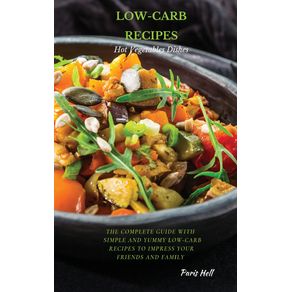 LOW-CARB-RECIPES--Hot-Vegetable-Dishes