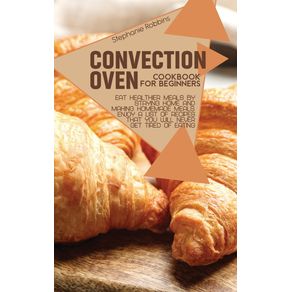 Convection-Oven--Cookbook-for-Beginners