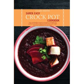 Super-Easy-Crock-Pot-Cookbook