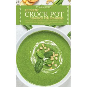 Ketogenic-Crock-Pot-Cookbook-for-Beginners