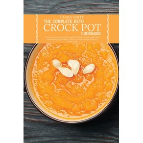 The-Complete-Keto-Crock-Pot-Cookbook