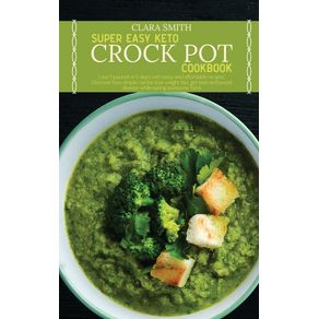 Super-Easy-Keto-Crock-Pot-Cookbook
