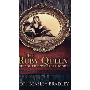 The-Ruby-Queen--The-Soiled-Dove-Sagas-Book-1-