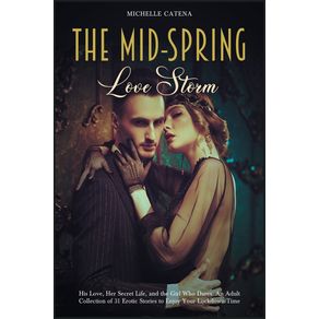 The-Mid-Spring-Love-Storm