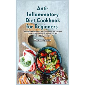 Anti-Inflammatory-Diet-Cookbook-For-Beginners