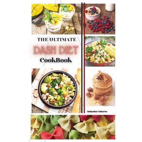 The-Ultimate-Dash-Diet-Cookbook