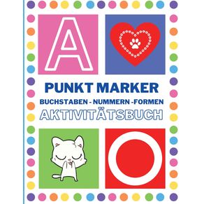 Punkt-Marker-Aktivitatsbuch-fur-Kleinkinder---Buchstaben-und-Formen