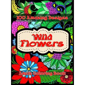 Wild-Flowers-100-Amazing-Designs-Adult-Coloring-Book