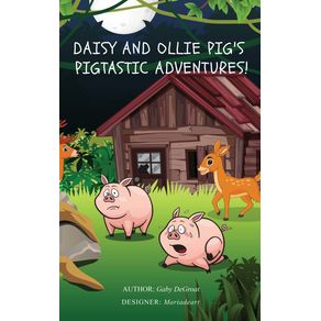 Daisy-and-Ollie-Pigs-Pigtastic-Adventures-
