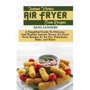 Instant-Vortex-Air-Fryer-Oven-Recipes