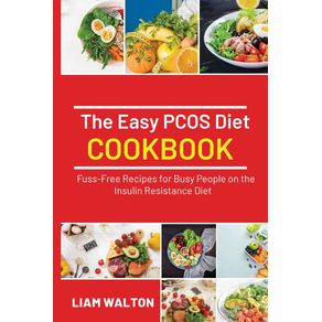 The-Easy-PCOS-Diet-Cookbook