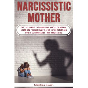 Narcissistic-Mothers