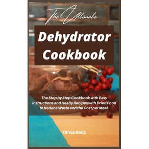 The-Ultimate-Dehydrator-Cookbook