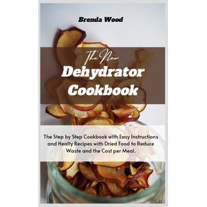 The-New-Dehydrator-Cookbook