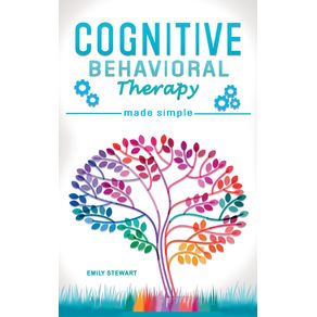 Cognitive-Behavioral-Therapy-Made-Simple