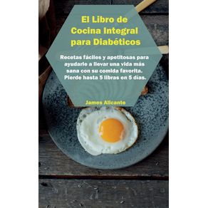 El-Libro-de-Cocina-Integral-para-Diabeticos