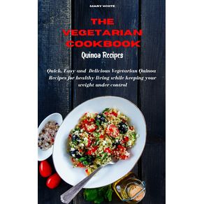 The-Vegetarian-Cookbook-Quinoa-Recipes