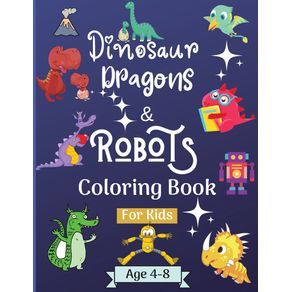 Dinosaur-Dragons-and-Robots-Coloring-book-for-kids-ages-4-8-years