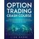 OPTION-TRADING-CRASH-COURSE