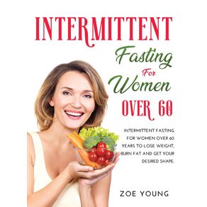 INTERMITTENT-FASTING-FOR-WOMEN-OVER-60