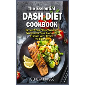 The-Essential-Dash-Diet-Cookbook