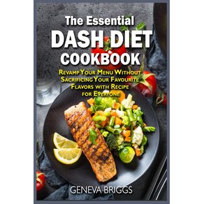 The-Essential-Dash-Diet-Cookbook