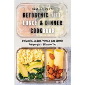 Ketogenic-Diet-Lunch--amp--Dinner-Cookbook