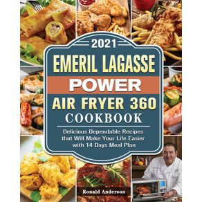 Emeril-Lagasse-Power-Air-Fryer-360-Cookbook-2021