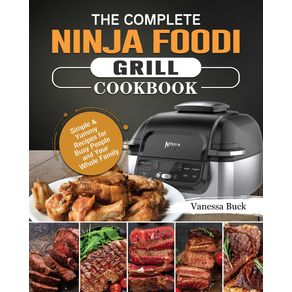 The-Complete-Ninja-Foodi-Grill-Cookbook
