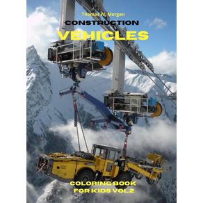 Construction-Vehicles-Coloring-Book-for-Kids-vol.2