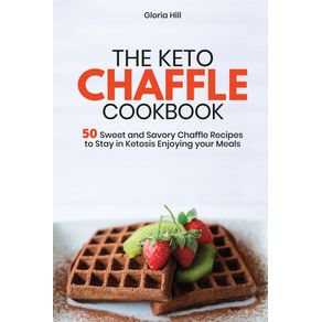 The-Keto-Chaffle-Cookbook