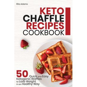 Keto-Chaffle-Recipes-Cookbook