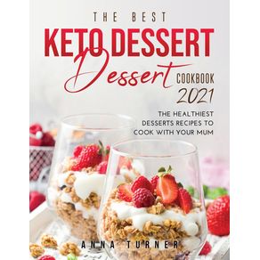The-Best-Keto-Dessert-Cookbook-2021