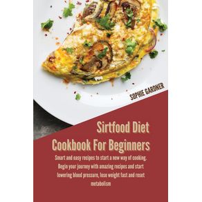 Sirtfood-Diet-Cookbook-for-Beginners