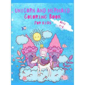Unicorn-and-Mermaid-Coloring-Book-For-Kids-Ages-4-8