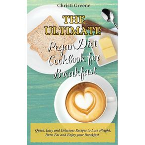 The-Ultimate-Pegan-Diet-Cookbook-for-Breakfast