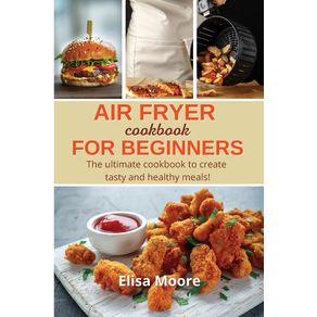 Air-Fryer-Cookbook-For-Beginners