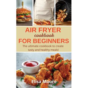 Air-Fryer-Cookbook-For-Beginners