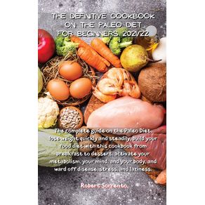 THE-DEFINITIVE-COOKBOOK-ON-THE-PALEO-DIET-FOR-BEGINNERS-2021-22