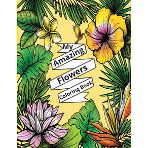 My-Amazing-Flowers-Coloring-Book