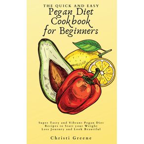 The-Quick-and-Easy-Pegan-Diet-Cookbook-for-Beginners