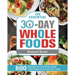 The-Essential-30-Day-Whole-Foods