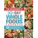 The-Beginners-30-Day-Whole-Foods-Cookbook