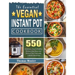 The-Essential-Vegan-Instant-Pot-Cookbook